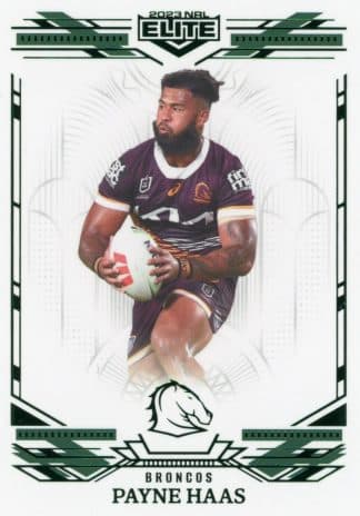 2023 NRL Elite Emerald Mojo - ME005 Payne Haas Brisbane Broncos