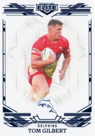 2023 NRL Elite Sapphire Mojo - MS040 Tom Gilbert Dolphins