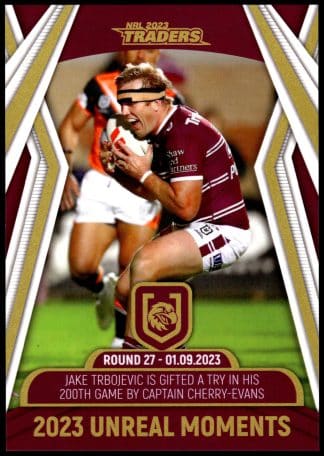 2023 NRL Traders Unreal Moment - GPP07 Jake Trbojevic Manly Sea Eagles