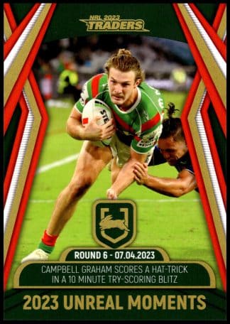 2023 NRL Traders Unreal Moment - GPP13 Campbell Graham South Sydney Rabbitohs