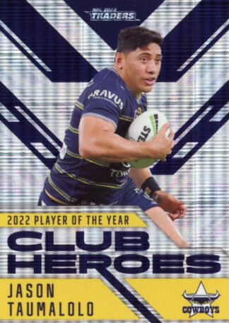 2023 NRL Traders Club Heroes Priority - CHP17 Jason Taumalolo North QLD Cowboys