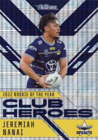 2023 NRL Traders Club Heroes Priority - CHP18 Jeremiah Nanai North QLD Cowboys