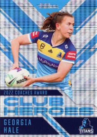 2023 NRL Traders Club Heroes Priority - CHP36 Georgia Hale Gold Coast Titans