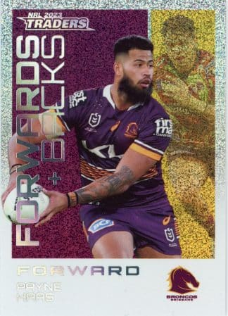 2023 NRL Traders Forwards & Backs Priority - FBPP01 Payne Haas Brisbane Broncos