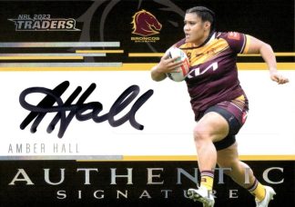 2023 NRL Traders Authentic Signatures Black - ASB17 Amber Hall Brisbane Broncos