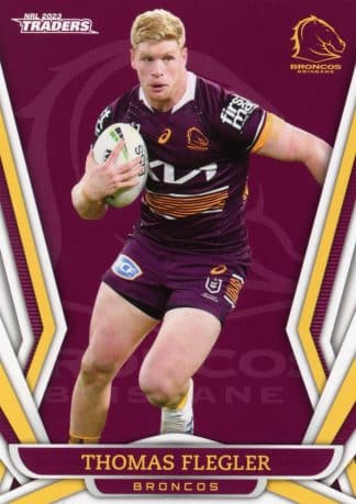 2023 NRL Traders Common Card - Base 006 Thomas Flegler Brisbane Broncos