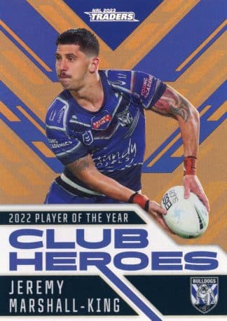 2023 NRL Traders Club Heroes Bronze - CHB05 Jeremy Marshall-King Canterbury Bulldogs