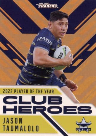 2023 NRL Traders Club Heroes Bronze - CHB17 Jason Taumalolo North QLD Cowboys