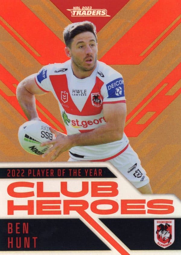 2023 NRL Traders Club Heroes Bronze - CHB25 Ben Hunt St George Dragons