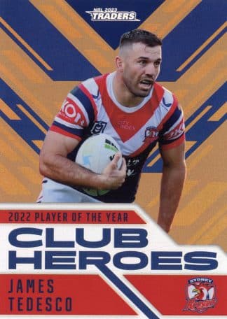 2023 NRL Traders Club Heroes Bronze - CHB27 James Tedesco Sydney Roosters