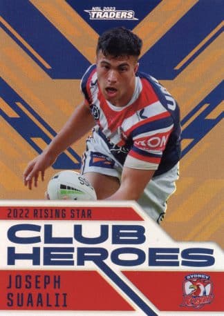 2023 NRL Traders Club Heroes Bronze - CHB28 Joseph Suaalii Sydney Roosters