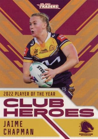 2023 NRL Traders Club Heroes Bronze - CHB33 Jaime Chapman Brisbane Broncos
