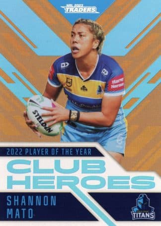2023 NRL Traders Club Heroes Bronze - CHB35 Shannon Mato Gold Coast Titans