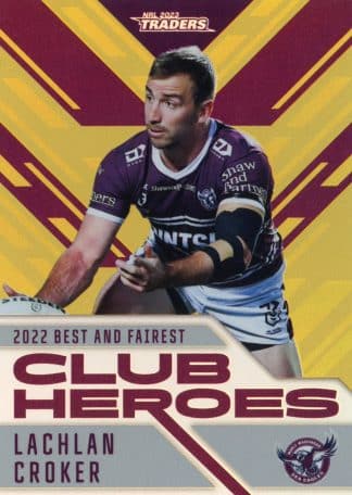 2023 NRL Traders Club Heroes Gold - CHG11 Lachlan Croker Manly Sea Eagles