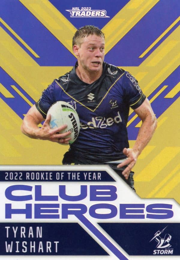 2023 NRL Traders Club Heroes Gold - CHG14 Tyran Wishart Melbourne Storm