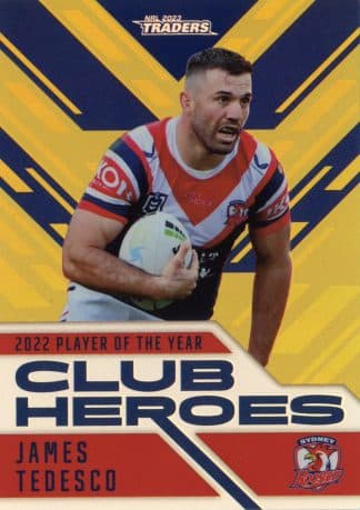 2023 NRL Traders Club Heroes Gold - CHG27 James Tedesco Sydney Roosters