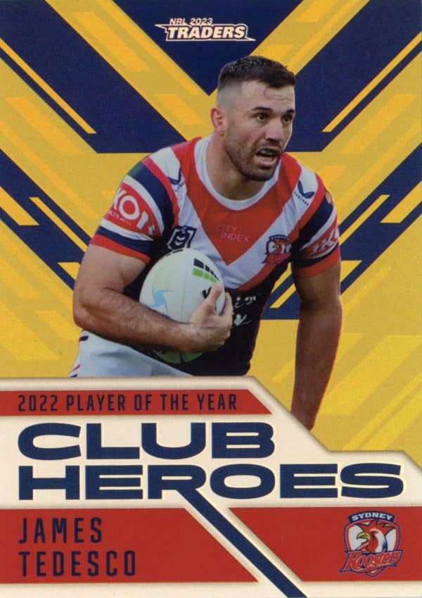 2023 NRL Traders Club Heroes Gold - CHG27 James Tedesco Sydney Roosters