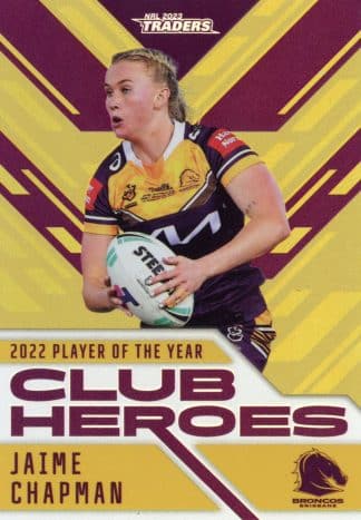 2023 NRL Traders Club Heroes Gold - CHG33 Jaime Chapman Brisbane Broncos