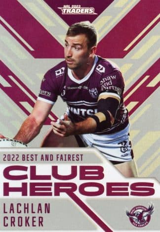 2023 NRL Traders Club Heroes Silver - CHS11 Lachlan Croker Manly Sea Eagles