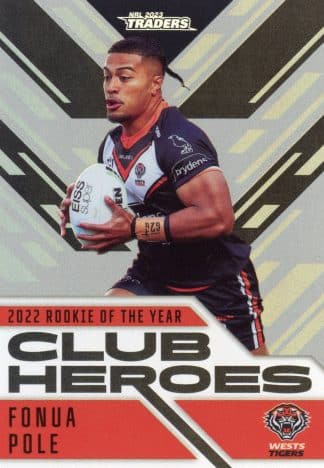 2023 NRL Traders Club Heroes Silver - CHS32 Fonua Pole Wests Tigers