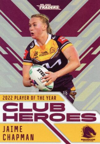 2023 NRL Traders Club Heroes Silver - CHS33 Jaime Chapman Brisbane Broncos