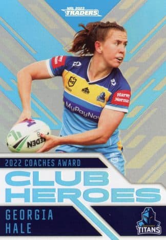 2023 NRL Traders Club Heroes Silver - CHS36 Georgia Hale Gold Coast Titans