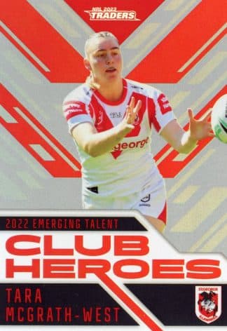 2023 NRL Traders Club Heroes Silver - CHS42 Tara McGrath-West St George Dragons