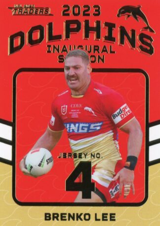 2023 NRL Traders Dolphins Inaugural Season - D04 Brenko Lee