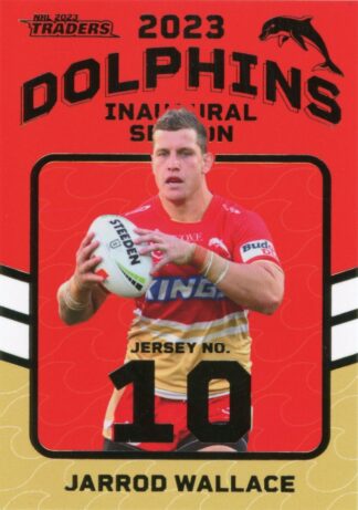 2023 NRL Traders Dolphins Inaugural Season - D10 Jarrod Wallace