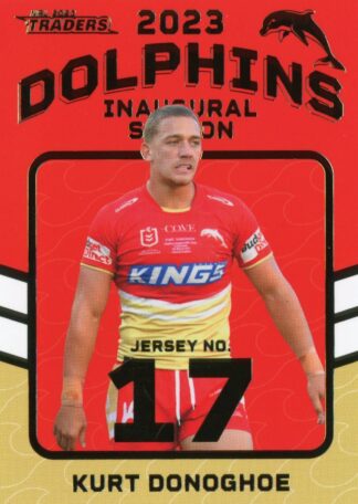 2023 NRL Traders Dolphins Inaugural Season - D16 Kurt Donoghoe