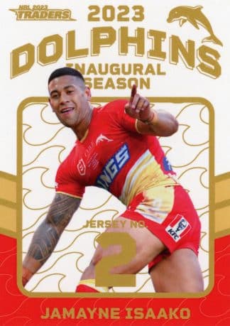 2023 NRL Traders Dolphins Parallel Inaugural Card - DP02 Jamayne Isaako