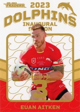 2023 NRL Traders Dolphins Parallel Inaugural Card - DP03 Euan Aitken