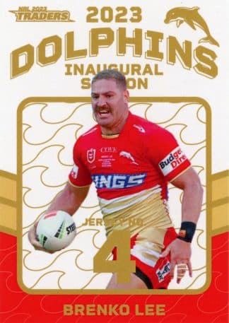 2023 NRL Traders Dolphins Parallel Inaugural Card - DP04 Brenko Lee