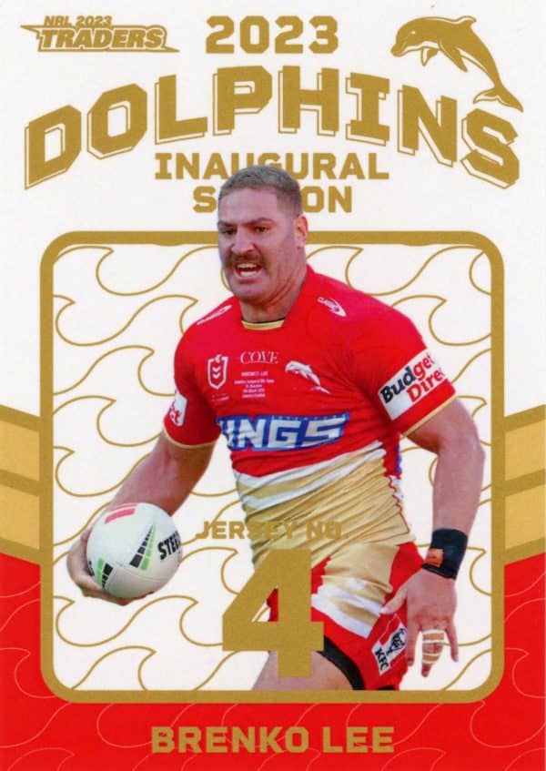 2023 NRL Traders Dolphins Parallel Inaugural Card - DP04 Brenko Lee