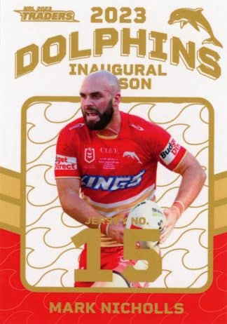 2023 NRL Traders Dolphins Parallel Inaugural Card - DP14 Mark Nicholls