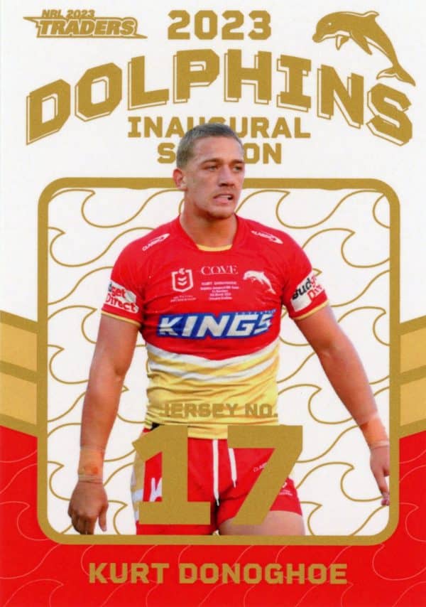 2023 NRL Traders Dolphins Parallel Inaugural Card - DP16 Kurt Donoghoe