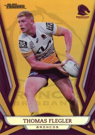 2023 NRL Traders Gold Pearl Specials - GS006 Thomas Flegler Brisbane Broncos