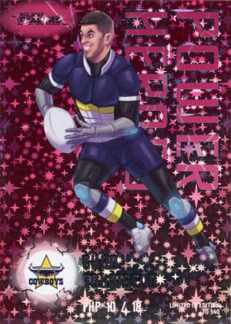 2023 NRL Traders Power Heroes Pink - PHP10 Chad Townsend North QLD Cowboys