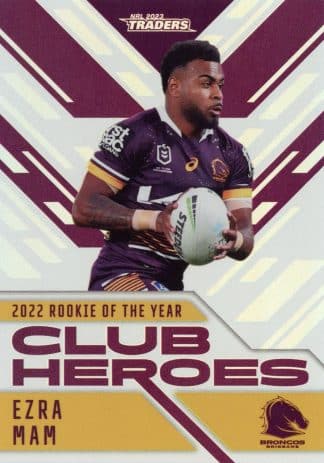 2023 NRL Traders Club Heroes - CH02 Ezra Mam Brisbane Broncos