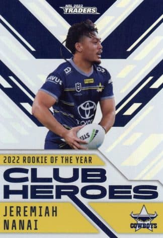 2023 NRL Traders Club Heroes - CH18 Jeremiah Nanai North QLD Cowboys