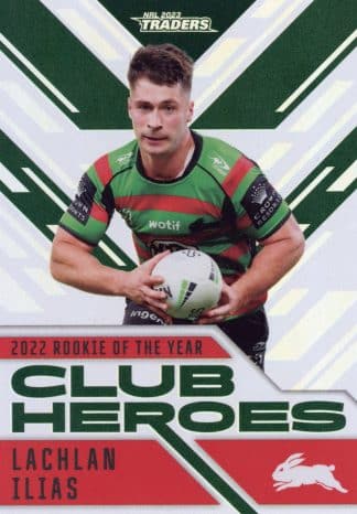 2023 NRL Traders Club Heroes - CH24 Lachlan Ilias South Sydney Rabbitohs