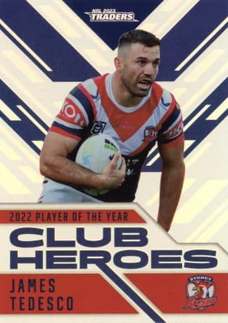 2023 NRL Traders Club Heroes - CH27 James Tedesco Sydney Roosters