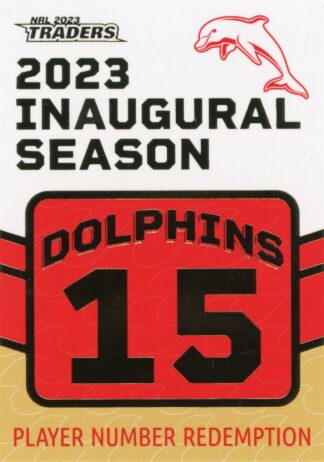 2023 NRL Traders Unredeemed Dolphins Inaugural Card - D15 Ray Stone