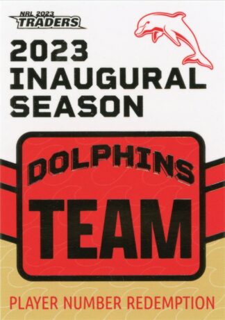 2023 NRL Traders Unredeemed Dolphins Inaugural Card - D18 Team Photo