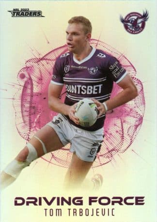 2023 NRL Traders Driving Force - DF18 Tom Trbojevic Manly Sea Eagles