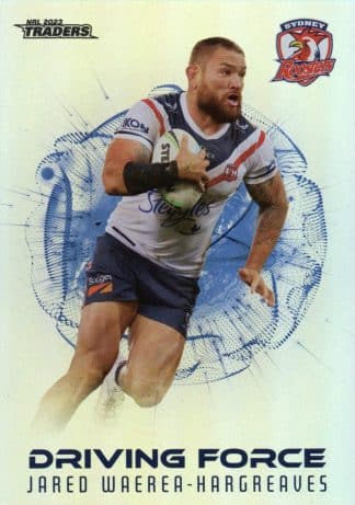 2023 NRL Traders Driving Force - DF42 Jared Waerea-Hargreaves Sydney Roosters
