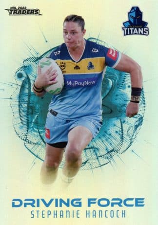 2023 NRL Traders Driving Force - DF53 Stephanie Hancock Gold Coast Titans