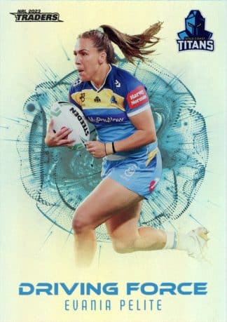 2023 NRL Traders Driving Force - DF54 Evania Pelite Gold Coast Titans