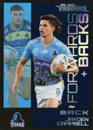 2023 NRL Traders Forwards & Backs - FB10 Jayden Campbell Gold Coast Titans
