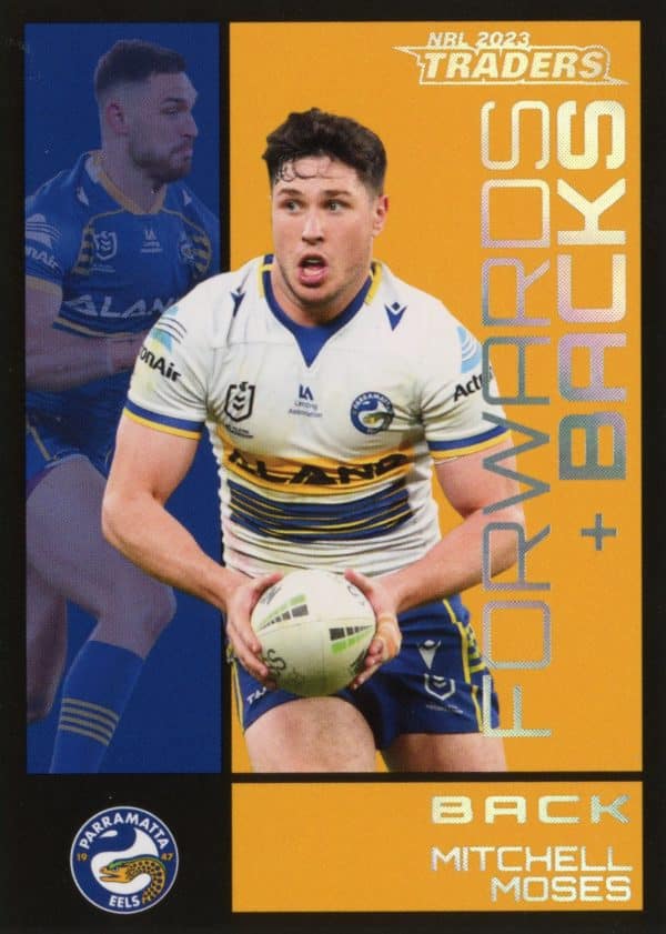 2023 NRL Traders Forwards & Backs - FB20 Mitchell Moses Parramatta Eels